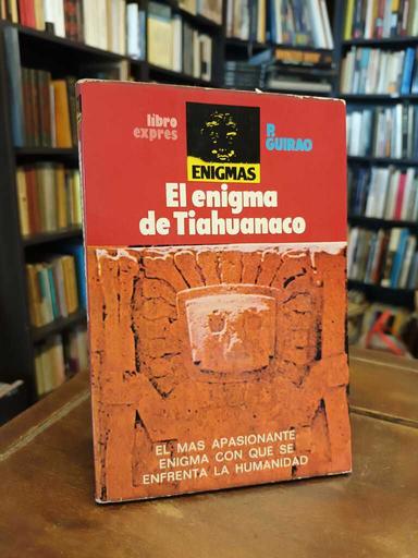 El enigma de Tiahuanaco - Pedro Guirao
