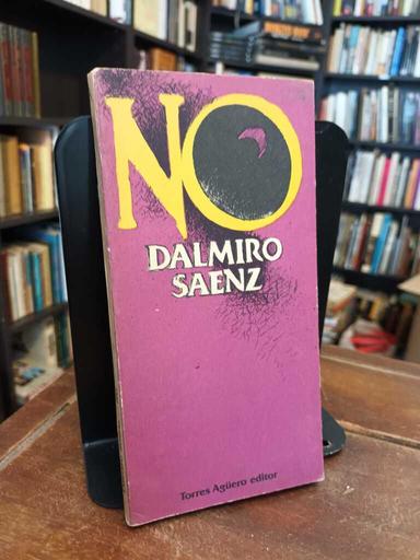 No - Dalmiro Sáenz