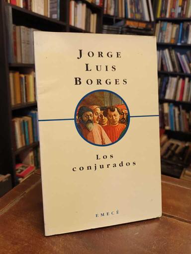 Los conjurados - Jorge Luis Borges