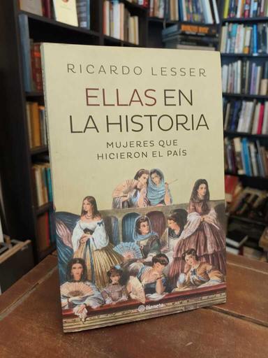Ellas en la historia - Ricardo Lesser
