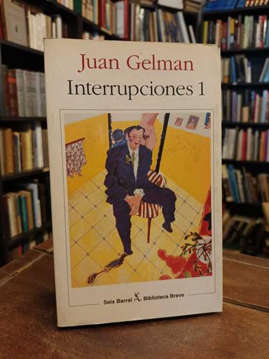 Interupciones 1 - Juan Gelman