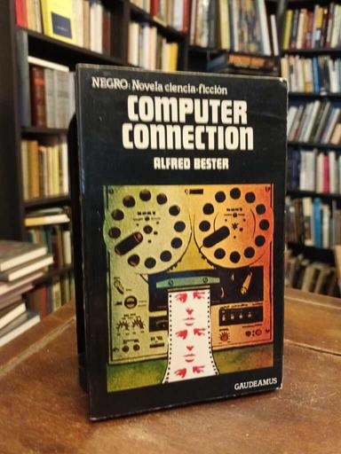 Computer Connection - Alfred Bester