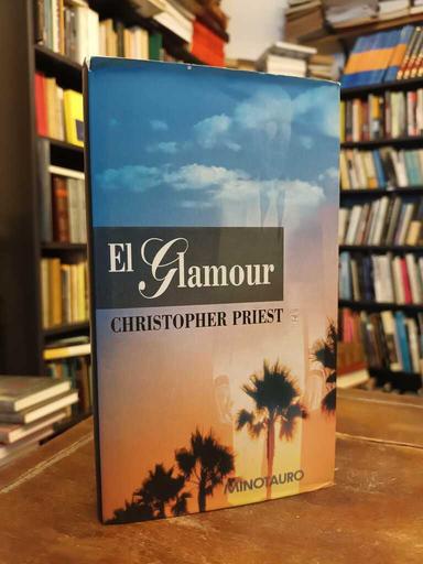 El glomour - Cristopher Priest