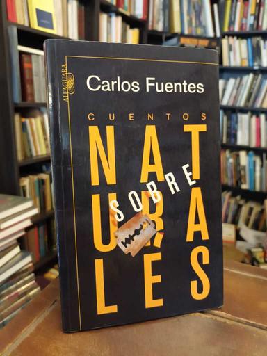 Cuentos sobrenaturales - Carlos Fuentes