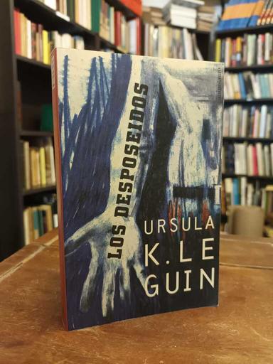 Los desposeídos - Ursula K. Le Guin