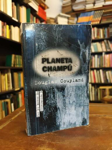 Planeta Champú - Douglas Coupland