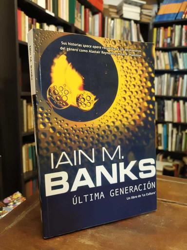 Última generación - Iain Banks