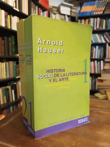 Historia social de la literatura y del arte - Arnold Hauser