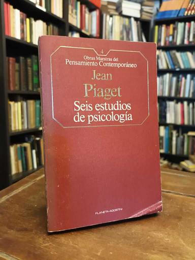 Seis estudios de psicología - Jean Piaget