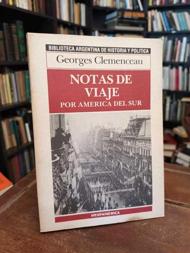 Notas de viaje por América del Sur - Georges Clemenceau