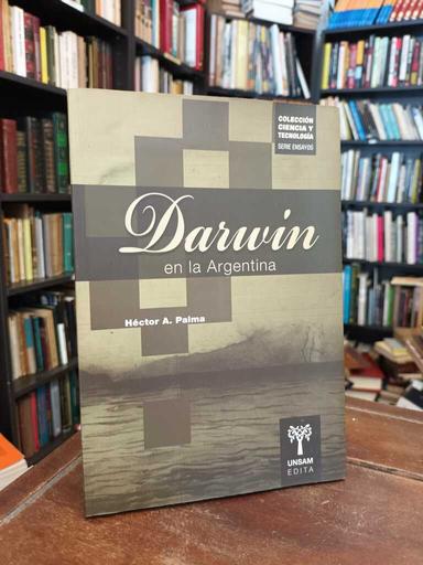 Darwin en la Argentina - Héctor Palma