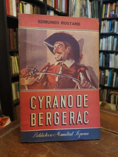 Cyrano de Bergerac - Edmundo Rostand