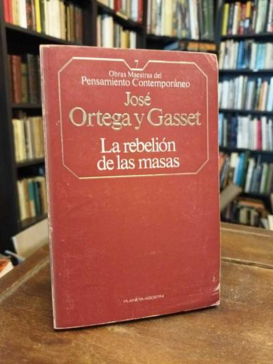 LibrerÍa Thesauros Libro La Rebelión De Las Masas José Ortega Y Gasset 7314