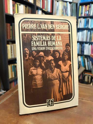 Sistemas de la familia humana - Pierre Van Den Berghe