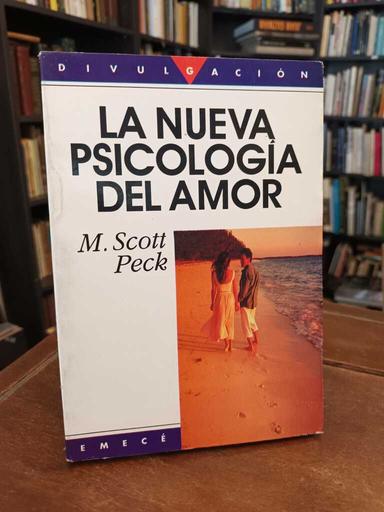 La nueva psicología del amor - M. Scott Peck