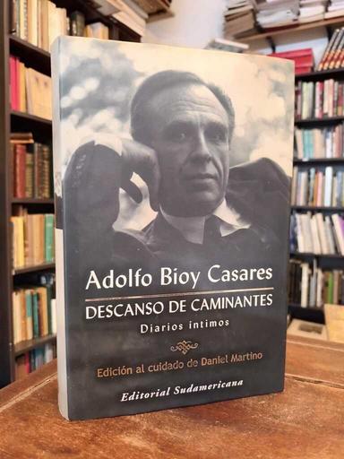 Descanso de caminantes - Adolfo Bioy Casares