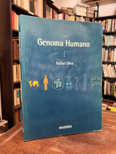 Genoma Humano - Rafael Oliva
