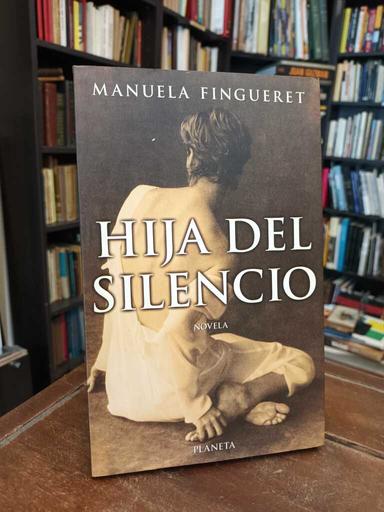 Hija del silencio - Manuela Fingueret