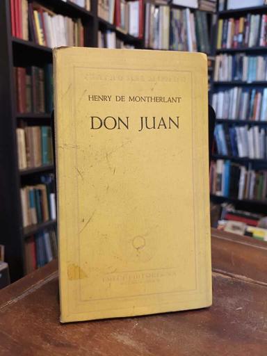 Don Juan - Henry de Montherlant
