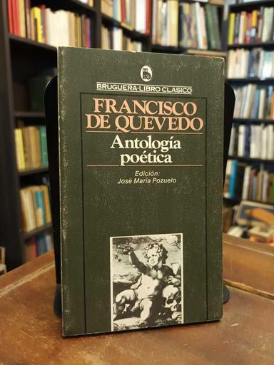 Antología poética - Francisco de Quevedo