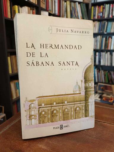 La hermandad de la sábana santa - Julia Navarro