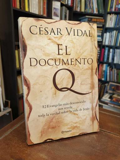 El documento Q - César Vidal