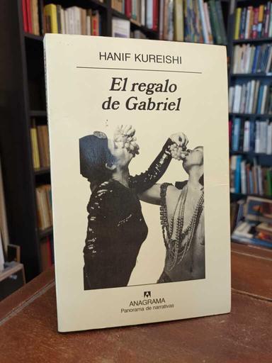 El regalo de Gabriel - Hanif Kureishi