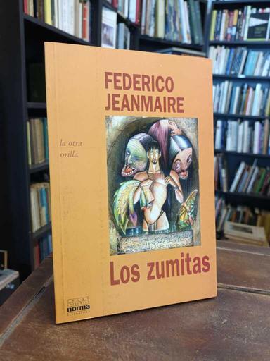 Los zumitas - Federico Jeanmaire