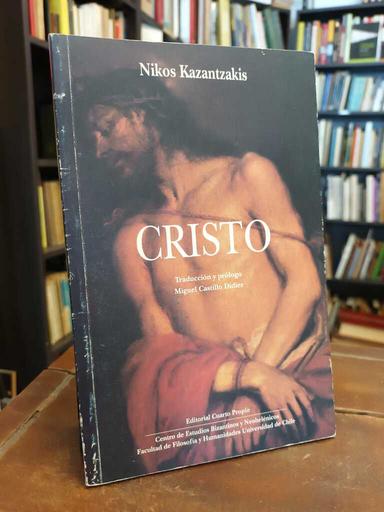 Cristo - Nikos Kazantzakis · Miguel Castillo Didier