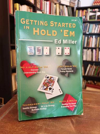 Getting Started in Hold' Em - Ed MIller