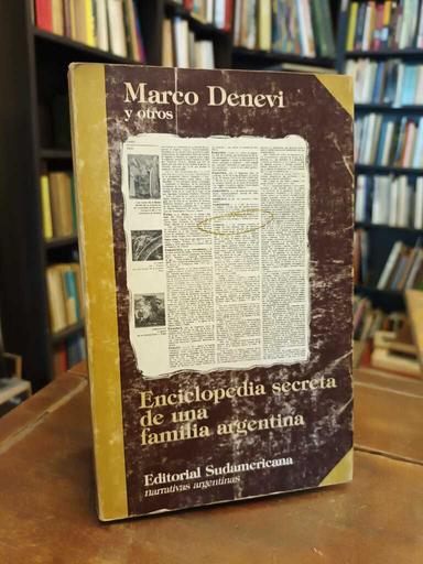 Enciclopedia secreta de una familia argentina - Marco Denevi