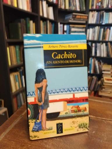 Cachito - Arturo Pérez-Reverte