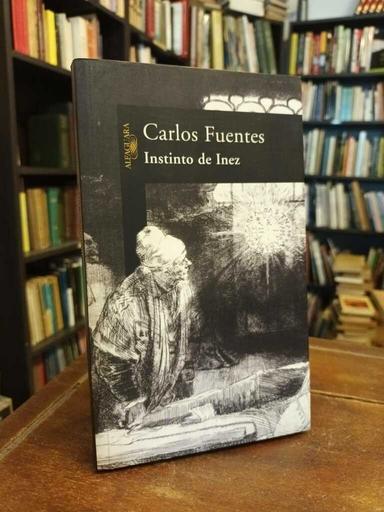 Instinto de Inez - Carlos Fuentes