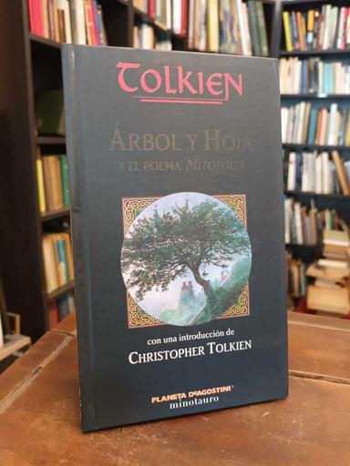 Árbol y hoja - J. R. R. Tolkien · Christopher Tolkien