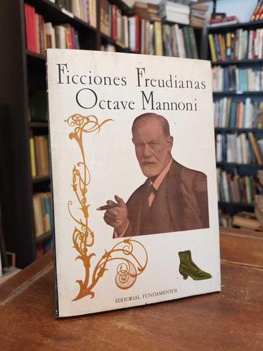 Ficciones freudianas - Octave Mannoni