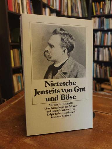Jenseits von Gut und Böse - Friedrich Nietzsche