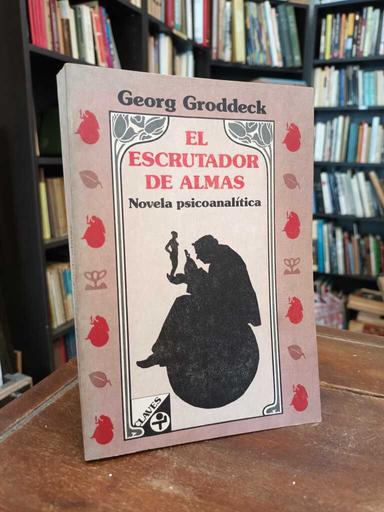 El escrutador de almas - Gerog Groddeck