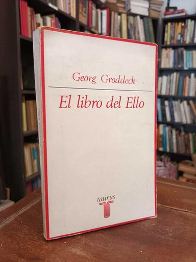 El libro del Ello - Gerog Groddeck