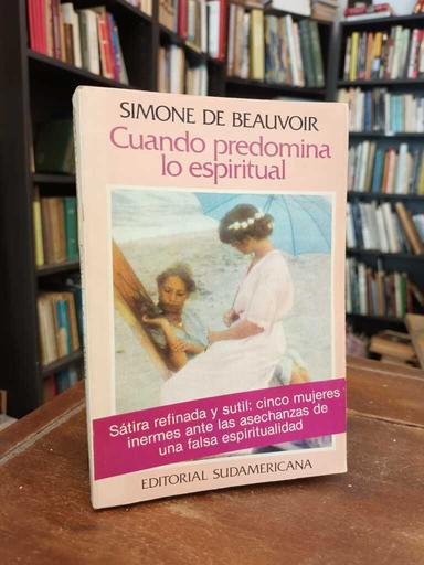 Cuando predomina lo espiritual - Simone de Beauvoir