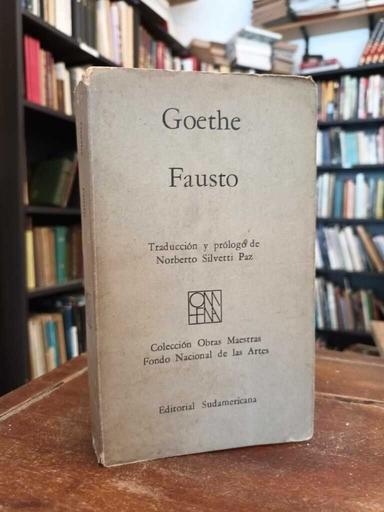Fausto - Johann Wolfgang von Goethe · N. Silvetti Paz