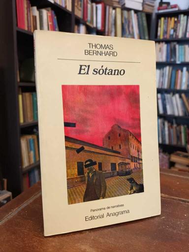 El sótano - Thomas Bernhard