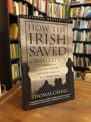 How the Irish Saved Civilization - Thomas Cahil