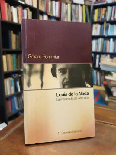 Louis de la nada - Gérard Pommier