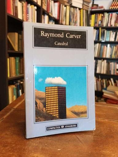 Catedral - Raymond Carver
