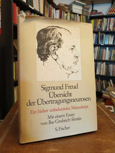 Übersicht der Übertragungsneurosen - Sigmund Freud
