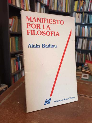 Manifiesto por la filosofía - Alain Badiou