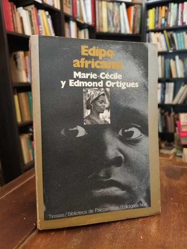Edipo africano - Marie-Cécile Ortigues · Edmond Ortigues