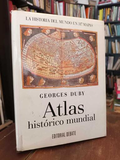 Atlas histórico mundial - Georges Duby
