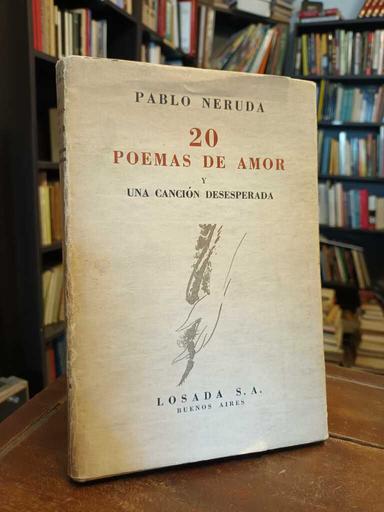 20 poemas de amor y una canción desesperada - Pablo Neruda · Raúl Soldi