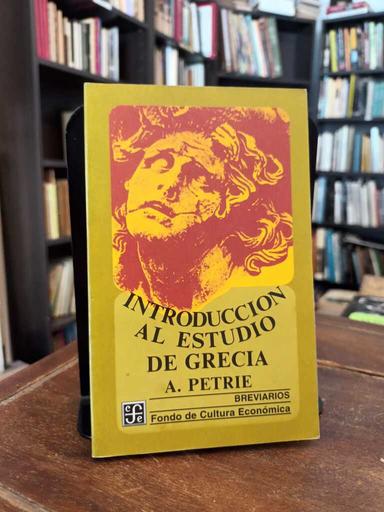 Introducción al estudio de Grecia - A. Petrie
